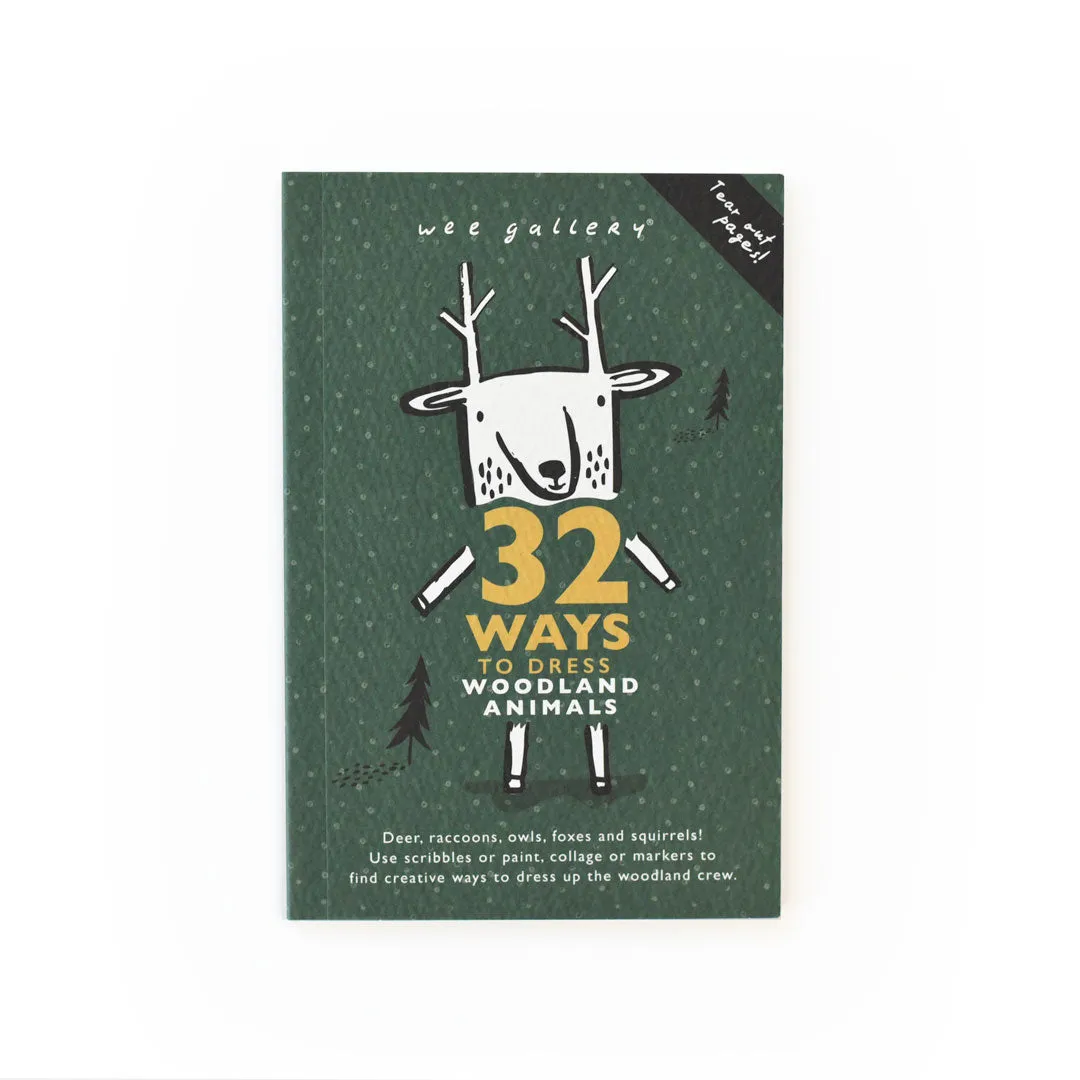 32 Ways To Dress Woodland Animals - Activity Book