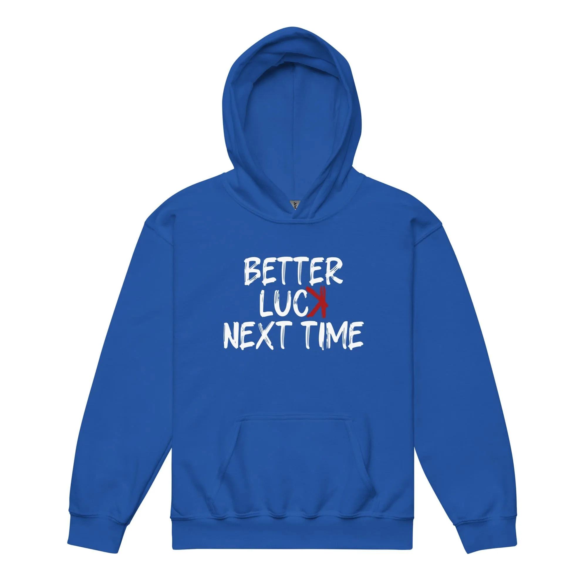 Better Luck Next Time - Youth Hoodie