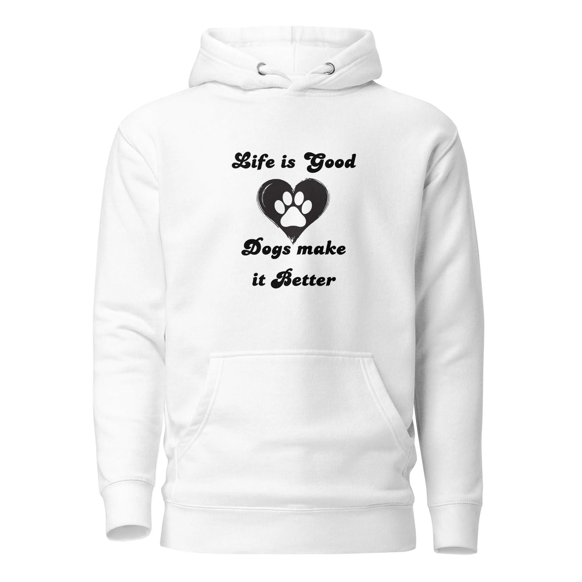 Dog Lover Premium Cotton Hoodie - Life Is Good Dogs Make It Better